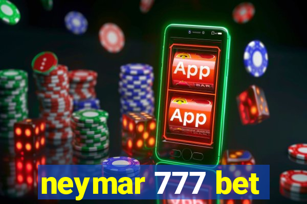 neymar 777 bet